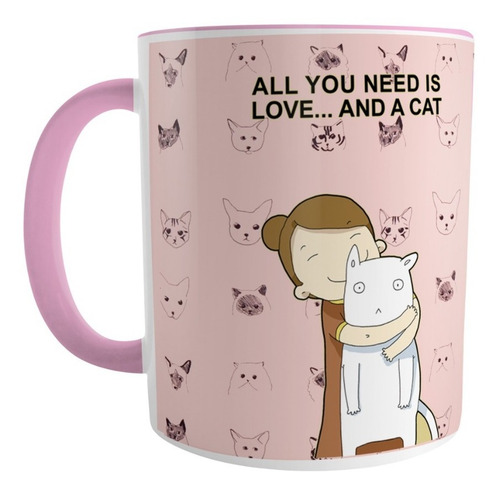 Taza Cat Lover.  Todo Lo Que Necesitas Es Un Gato