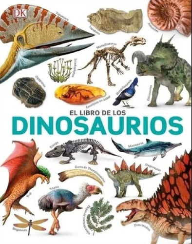 Libro Enciclopedia De Dinosaurios A Todo Color Tapa Dura Dk | MercadoLibre