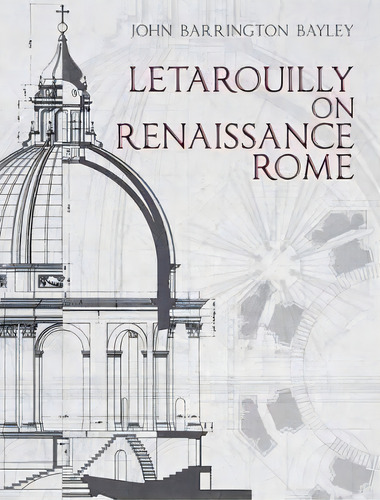 Letarouilly On Renaissance Rome : Tbd, De John Barrington Bayley. Editorial Dover Publications Inc., Tapa Blanda En Inglés