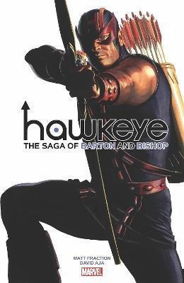 Hawkeye By Fraction And Aja: The Saga Of Barton (bestseller)