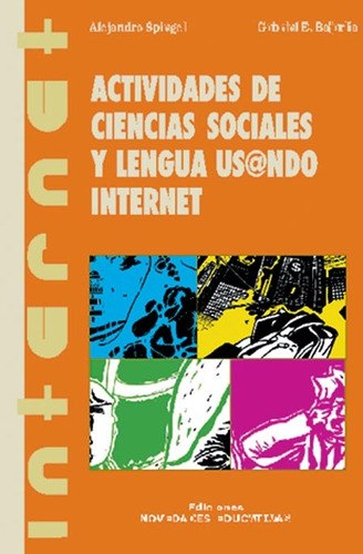 Actividades De Ciencias Sociales Y Lengua Us@ndo Internet - 