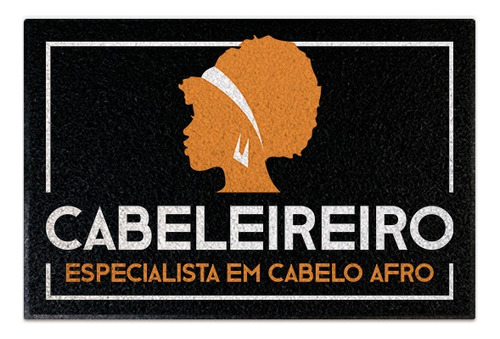 Tapete Capacho - Cabeleireiro Especialista Cabelo Afro M Cor Preto Desenho do tecido C251