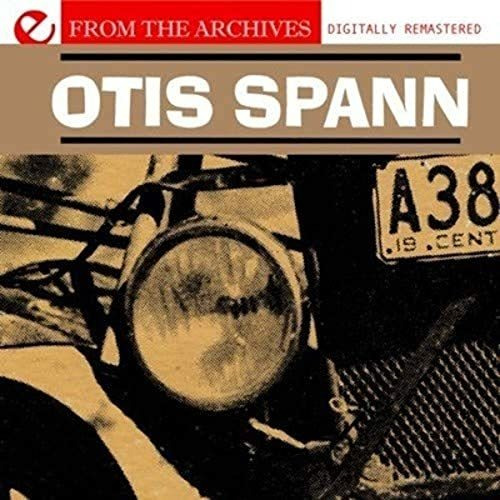 Cd Otis Spann - From The Archives (digitally Remastered) -.