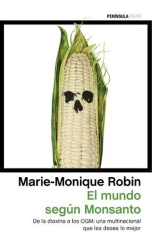 El Mundo Según Monsanto