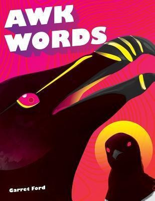 Libro Awk Words : A Collection Of Awkward Theatre And Poe...