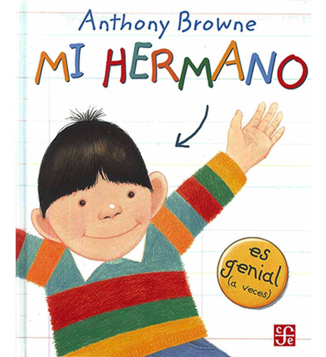 Mi Hermano Es Genial (a Veces) - Anthony Browne