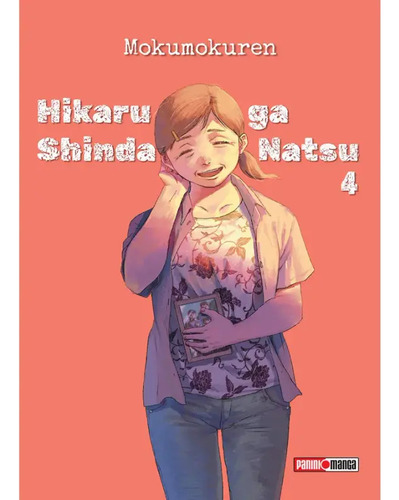 Hikaru Ga Shinda Natsu, De Mokumokuren., Vol. 4. Editorial Panini, Tapa Blanda, Edición 1.0 En Español, 2024