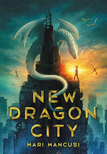 New Dragon City (Libro en Inglés), de Mancusi, Mari. Editorial Little, Brown Books for Young Readers, tapa pasta dura en inglés, 2022
