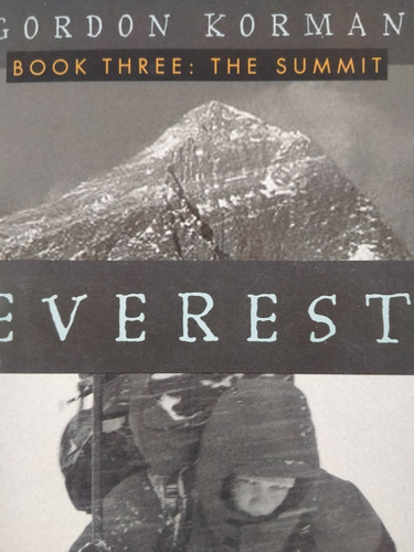 Everest- Gordon Korman. Book 3 The Summit- Scholastic Inglés