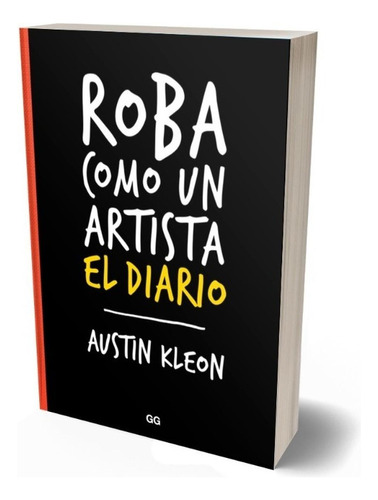 Roba Como Un Artista: El Diario