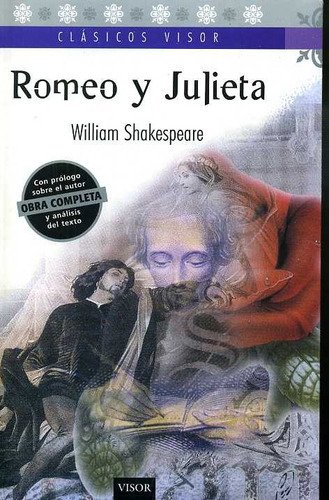 Romeo y Julieta, de • William Shakespeare. Editorial Visor, tapa blanda, edición 1 en español