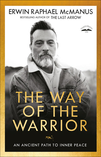 Libro: The Way Of The Warrior: An Ancient Path To Inner Peac