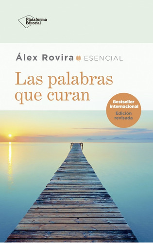 Las Palabras Que Curan - Alex Rovira - Granica - Libro