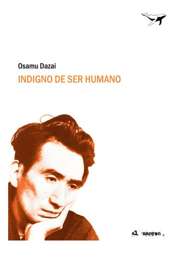 Libro Indigno De Ser Humano - Osamu Dazai