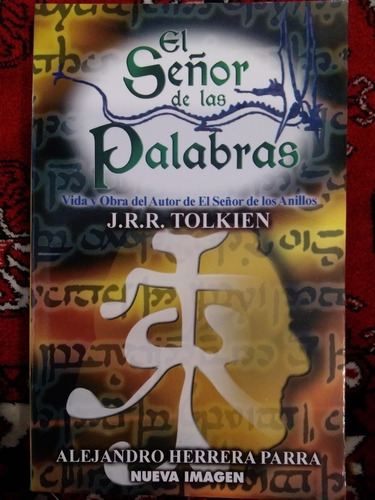 El Señor De Las Palabras. J. R. R. Tolkien (libro Original)