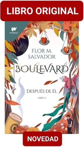 Boulevard 2 Después De El ( Libro Nuevo Y Original )