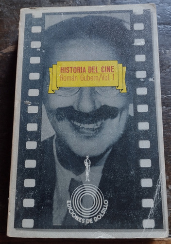 Historia Del Cine Vol. 1 -2 - Román Gubern - Debolsillo 1981