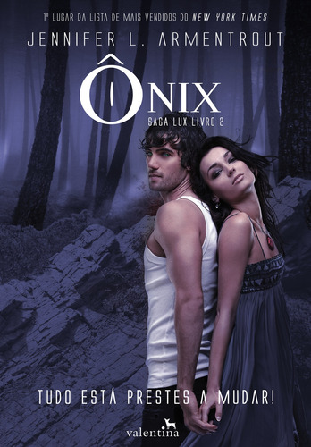 Ônix, de Armentrout, Jennifer L.. Série Saga Lux (2), vol. 2. Editora Valentina Ltda, capa mole em português, 2016