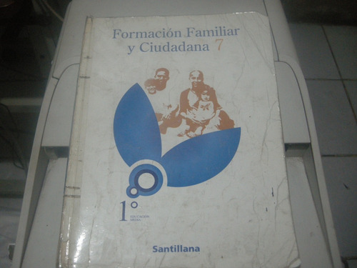 Libro De 7: Fromacion Familiar Y Ciudadana-santillana