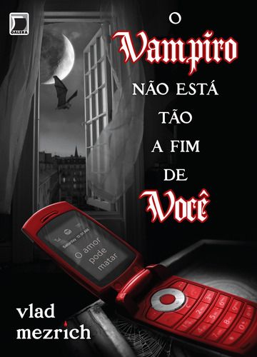 O vampiro não está a fim de você, de Mezrich, Vlad. Editora Record Ltda., capa mole em português, 2010