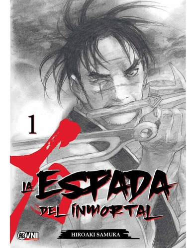 La Espada Del Inmortal 01 (segunda Edicion) - Hiroaki Samura