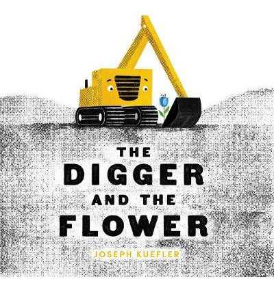 Libro The Digger And The Flower - Joseph Kuefler