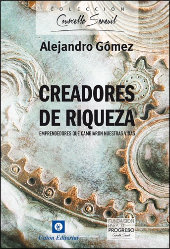 Libro Creadores De Riqueza - Gomez, Alejandro