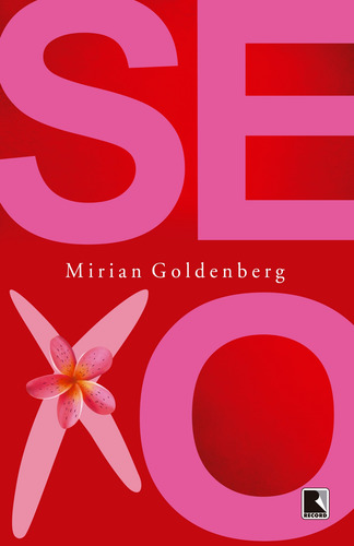 Sexo, de Goldenberg, Mirian. Editora Record Ltda., capa mole em português, 2015