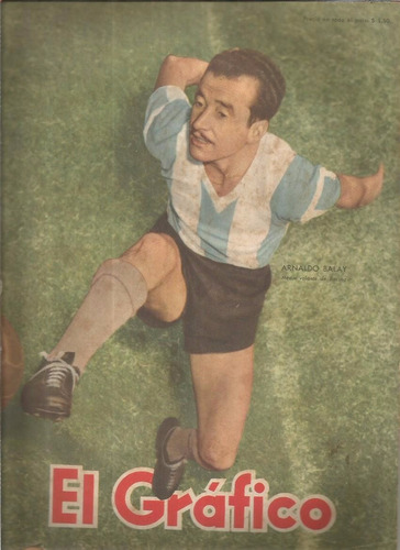 Revista / El Grafico / Nº 1763 / 1953 / Tapa Arnaldo Balay