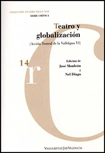 Libro Teatro Y Globalizacion De Monleon Jose