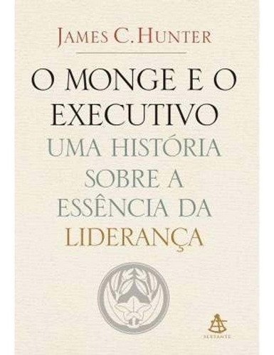 Monge E O Executivo (o)