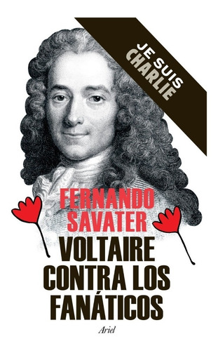 Voltaire Contra Los Fanaticos - Savater - Ariel - Libro