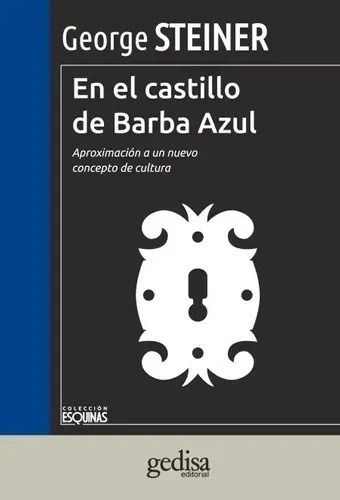 En El Castillo De Barba Azul - Tapa Dura, Steiner, Gedisa