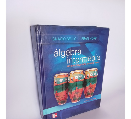 Algebra Intermedia, Un Enfoque Del Mundo, Ignacio Y Fran,