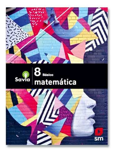 Texto Set Matematicas 8° - Savia. Envio Gratis /801