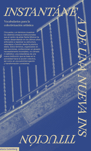 Libro Instantanea De Una Nueva Institucion - Centre D'art...