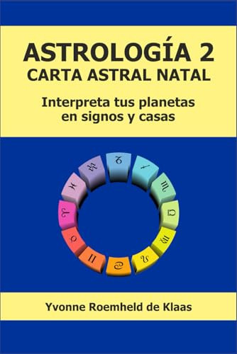 Astrología 2 - Carta Astral Natal: Interpreta Tus Planetas E