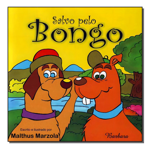 Salvo Pelo Bongo, De Marzola, Malthus. Editora Barbara Editora Em Português
