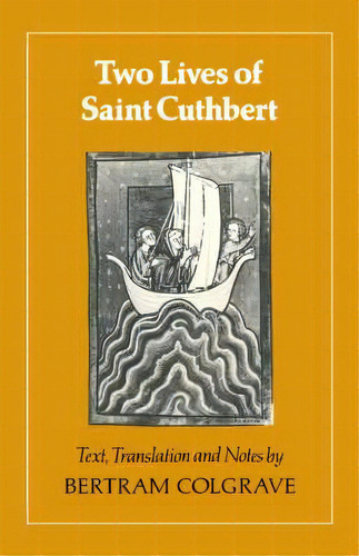 Two Lives Of St. Cuthbert, De Bertram Colgrave. Editorial Cambridge University Press, Tapa Blanda En Inglés