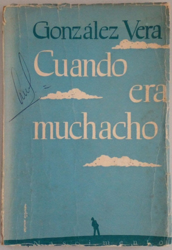 Cuando Era Muchacho González Vera Nascimento 1964