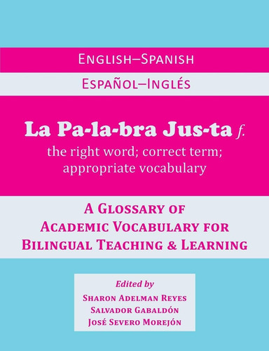 Libro: La Palabra Justa: An English-spanish Español-inglés &