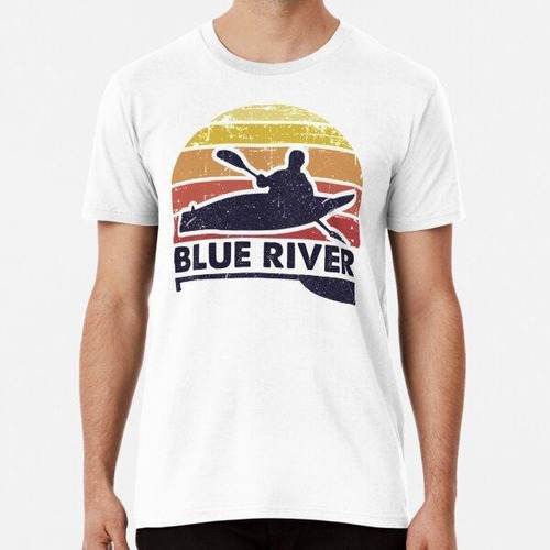 Remera Blue River Kayaking Gift Algodon Premium 