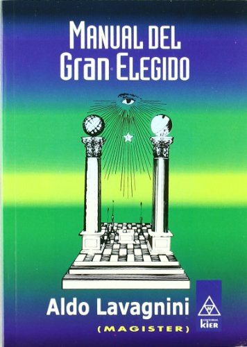 Libro Manual Del Gran Elegido - Lavagnini Aldo (papel)