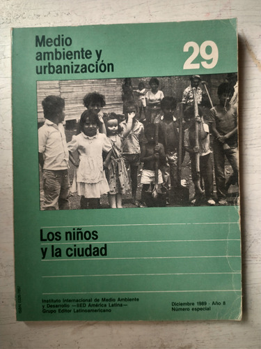 Los Niños Y La Ciudad Medio Ambiente Y Urbanizacion