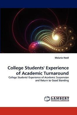 Libro College Students' Experience Of Academic Turnaround...