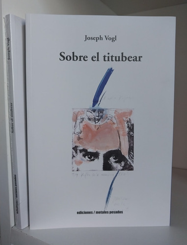 Sobre El Titubear - Vogl, Joseph - Metales Pesados