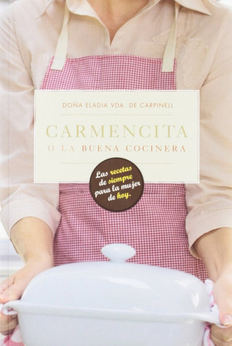 Carmencita O La Buena Cocinera - M., Eladia