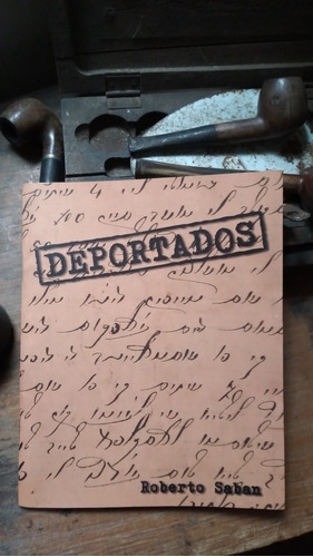 Deportados / Museo De La Memoria - Roberto Saban