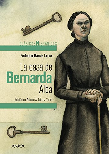 La Casa De Bernarda Alba -clasicos - Clasicos Hispanicos-