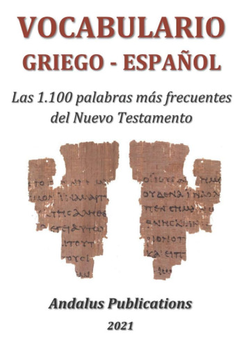 Libro Vocabulario Griego - Español: Las 1.100 Palabras Más F